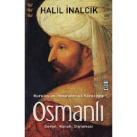 Kuruluş ve İmparatorluk Sürecinde Osmanlı Devlet Kanun Diplomasi