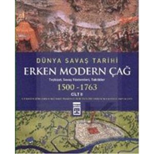 Dünya Savaş Tarihi Erken Modern Çağ Cilt 2 Ciltli