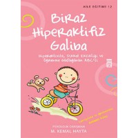 Biraz Hiperaktifiz Galiba