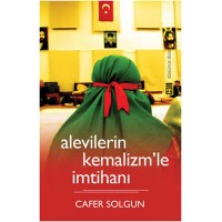 Alevilerin Kemalizm'le İmtihanı