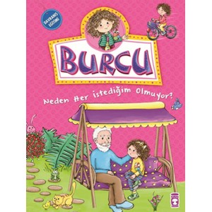 Burcu ve Ailesi Neden Her İstediğim Olmuyor