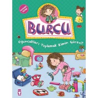 Burcu ve Ailesi Oyuncakları Toplamak Kimin Görevi