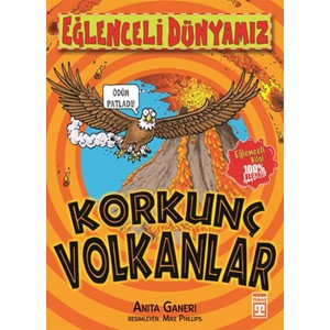 Eğlenceli Dünyamız Korkunç Volkanlar