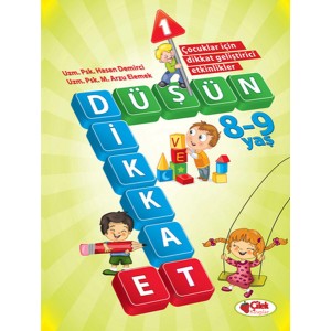 Düşün ve Dikkat Et 8 9 Yaş 1.Kitap