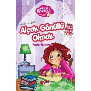 40 Öykü 40 Değer Alçak Gönüllü Olmak Pasta Yarışması
