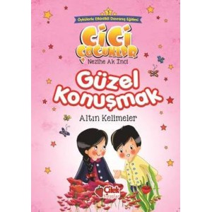 Cici Çocuklar 3 Güzel Konuşmak