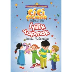 Cici Çocuklar 6 İyilik Yapmak
