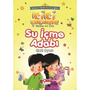 Cici Çocuklar 2 Su İçme Adabı