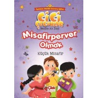 Cici Çocuklar 8 Misafirperver Olmak