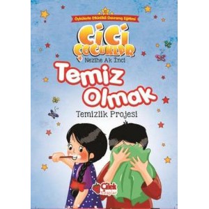 Cici Çocuklar 10 Temiz Olmak