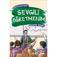 Hikayelerde Değerler Eğitimi 5 Sevgili Öğretmenim