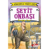 Anadolu Yiğitleri 2 Seyit Onbaşı
