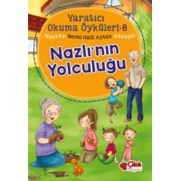 Yaratıcı Okuma Öyküleri 08 Nazlı'nın Yolculuğu