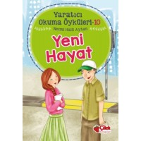Yaratıcı Okuma Öyküleri 10 Yeni Hayat