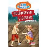 Gülümseyen Çiçekler Can Kardeşler
