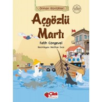 Orman Günlükleri Açgözlü Martı