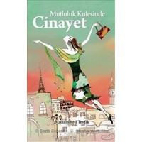 Mutluluk Kulesinde Cinayet