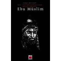Ebu müslim Türk İran Epik Geleneği İçinde Horasan Teberdarı