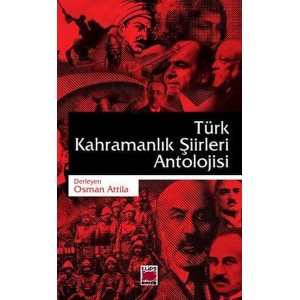 Türk Kahramanlık Şiirleri Antolojisi