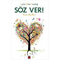 Söz Ver Yaşam Aşk Ruh