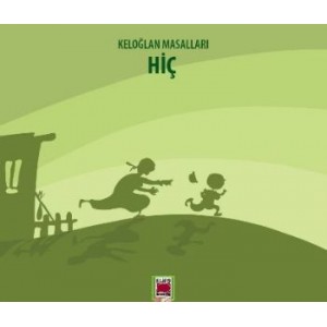 Keloğlan Masalları Hiç