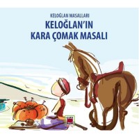 Keloğlanın Kara Çomak Masalı