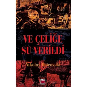Ve Çeliğe Su verildi