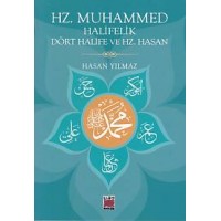 Hz. Muhammed Halifelik Dört Halife ve Hz. Hasan