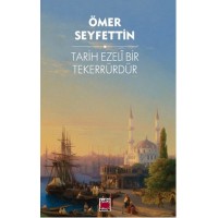 Tarih Ezeli bir Tekerrürdür