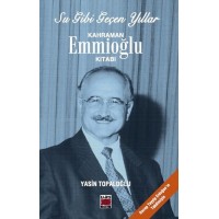 Su Gibi Geçen Yıllar Kahraman Emmioğlu Kitabı