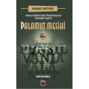 Palamut Mesihi Alamut Kalesinden Pensilvanyaya Cemaatin İçyüzü