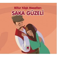 Saka Güzeli Billur Köşk Masalları