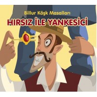 Hırsız ile Yankesici Billur Köşk Masalları
