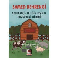 Akıllı Keçi – Feleğin Peşinde – Duvardaki İki Kedi