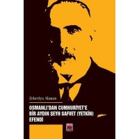 Osmanlıdan Cumhuriyete Bir Aydın Şeyh Safvet Yetkin Efendi
