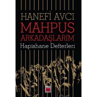 Mahpus Arkadaşlarım Hapishane Defterleri