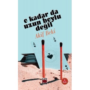 O Kadar da Uzun Boylu Değil