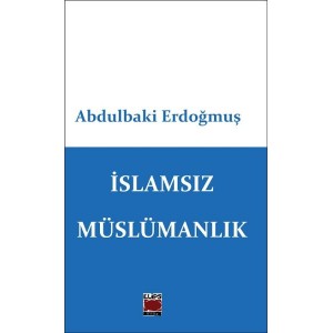 İslamsız Müslümanlık