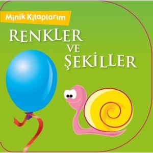 Minik Kitaplarım Renkler ve Şekiller