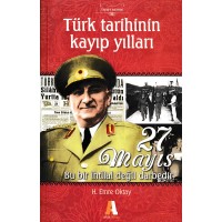 Türk Tarihinin Kayıp Yılları 27 Mayıs Akis Kitap