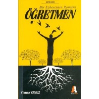 Öğretmen Ezberleri Bozan Adam