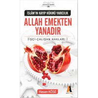 Allah Emekten Yanadır