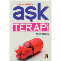 Aşk Terapisi Aşkın İyileştirici Gücü