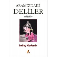 Aramızdaki Deliler