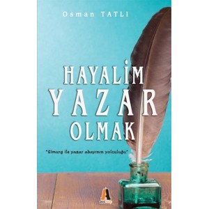 Hayalim Yazar Olmak