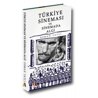 Türkiye Sineması ve Sinemada Algı