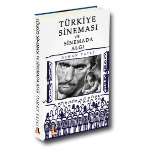 Türkiye Sineması ve Sinemada Algı