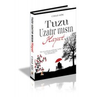 Tuzu Uzatır mısın Hayat