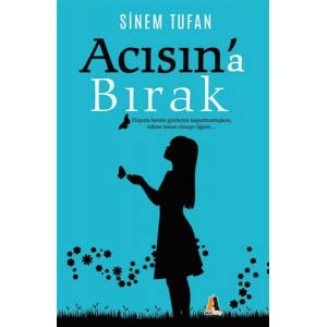 Acısına Bırak