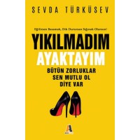 Yıkılmadm Ayaktayım